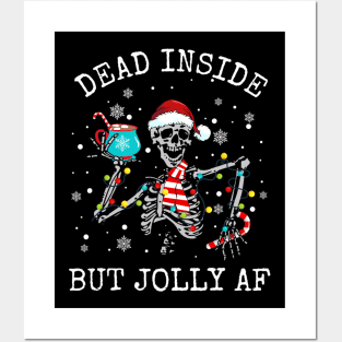 Dead Inside But Jolly Af Skeleton Coffee Christmas Posters and Art